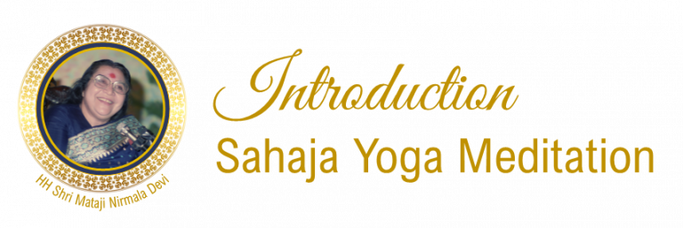 Sahaja Yoga Meditation – Intro video – Sahaja Yoga Meditation Introduction