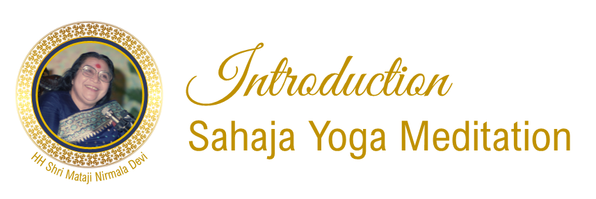 Sahaja Yoga Meditation Introduction